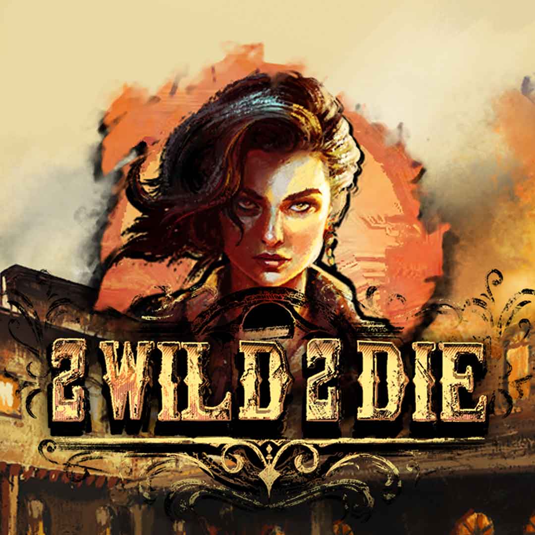 2 Wild 2 Die 2 Wild 2 Die